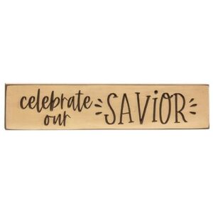Celebrate Our Savior Engraved Sign, 3.5" x 18"