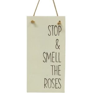 Stop and Smell The Roses Resin Sign