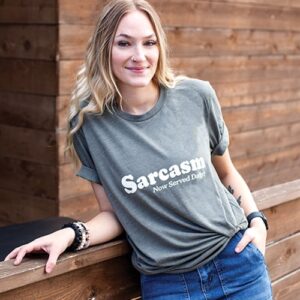 Sarcasm Now Served Daily T-Shirt - Military Green - Small