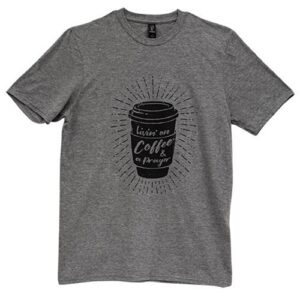 Livin On Coffee & A Prayer T-Shirt, Heather Graphite, Medium