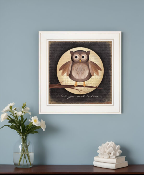 Owl You Need is Love  White Framed Print Wall Art