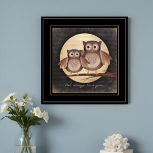 Owl Always Love and Need You  Black Framed Print Wall Art