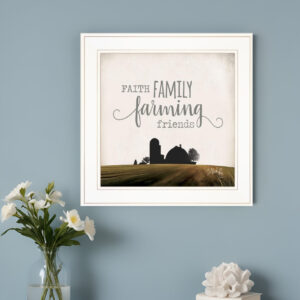 Faith Family Farming Friends  White Framed Print Wall Art