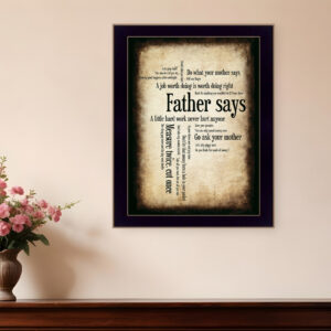 Father Says  Black Framed Print Wall Art