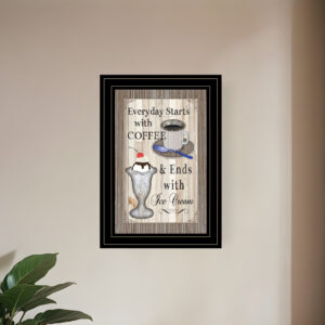 Everyday Starts with Coffee  Black Framed Print Wall Art