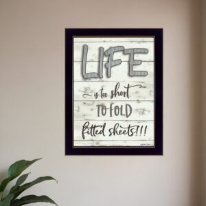 Life is too Short  Black Framed Print Wall Art