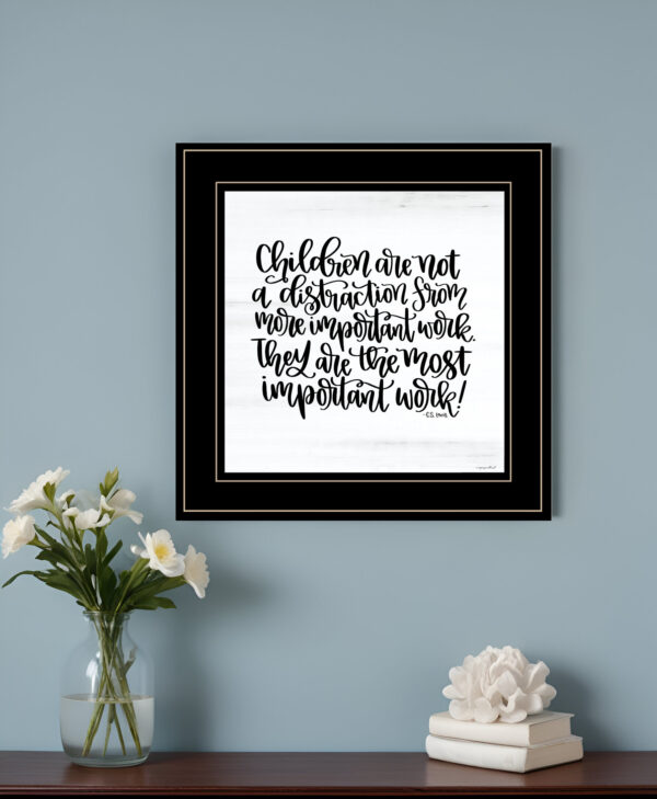 The Most Important Work  Black Framed Print Wall Art