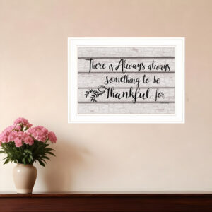 Always Thankful  White Framed Print Wall Art