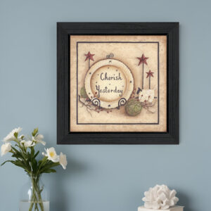 Cherish Yesterday  Black Framed Print Wall Art