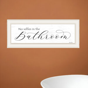 No Selfies in the Bathroom  White Framed Print Bathroom Wall Art