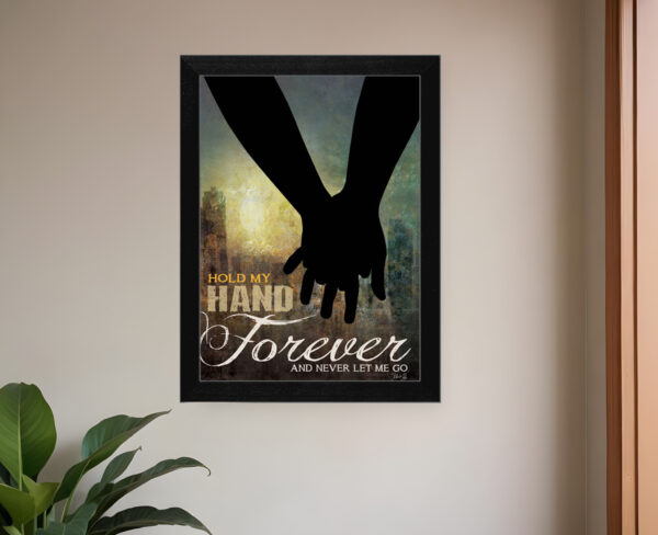 Hold My Hand Forever  Black Framed Print Wall Art