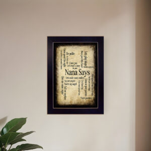 Nana Says Black Framed Print Wall Art