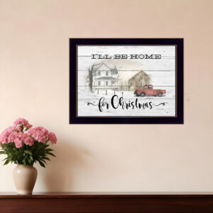 Ill be home for Christmas  Black Framed Print Wall Art
