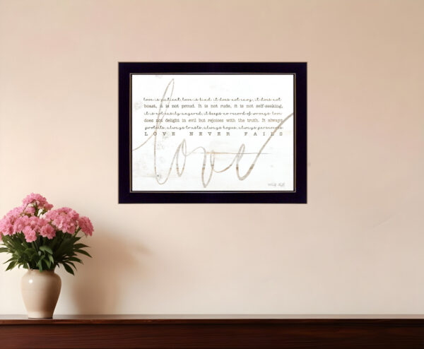 Love Never Fails  Black Framed Print Wall Art