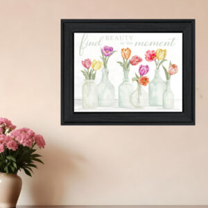 FIND BEAUTY IN THE MOMENT Black Framed Print Wall Art